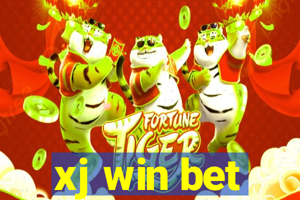 xj win bet